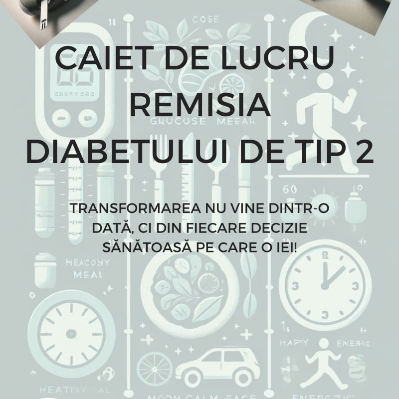 CAIET DE LUCRU REMISIA DIABETULUI DE TIP 2